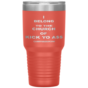 CARRYURSELF "Church of Kick Yo A$$" Desk Tumbler