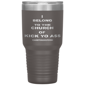 CARRYURSELF "Church of Kick Yo A$$" Desk Tumbler