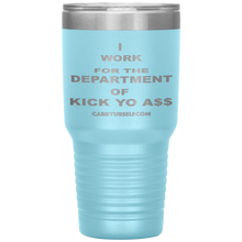 Load image into Gallery viewer, CARRYURSELF &quot;Department of Kick Yo A$$&quot; Desk Tumbler
