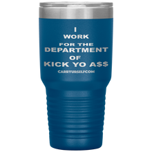 Load image into Gallery viewer, CARRYURSELF &quot;Department of Kick Yo A$$&quot; Desk Tumbler
