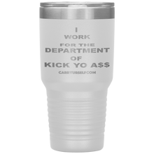 Load image into Gallery viewer, CARRYURSELF &quot;Department of Kick Yo A$$&quot; Desk Tumbler
