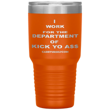 Load image into Gallery viewer, CARRYURSELF &quot;Department of Kick Yo A$$&quot; Desk Tumbler
