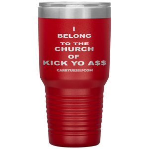 CARRYURSELF "Church of Kick Yo A$$" Desk Tumbler