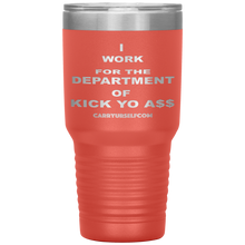 Load image into Gallery viewer, CARRYURSELF &quot;Department of Kick Yo A$$&quot; Desk Tumbler
