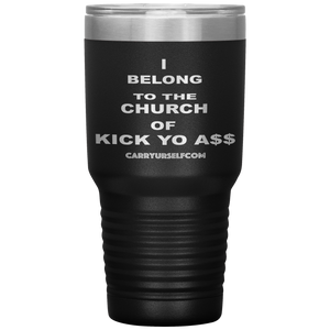 CARRYURSELF "Church of Kick Yo A$$" Desk Tumbler