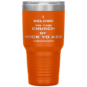 CARRYURSELF "Church of Kick Yo A$$" Desk Tumbler