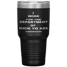 Load image into Gallery viewer, CARRYURSELF &quot;Department of Kick Yo A$$&quot; Desk Tumbler
