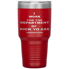 Load image into Gallery viewer, CARRYURSELF &quot;Department of Kick Yo A$$&quot; Desk Tumbler
